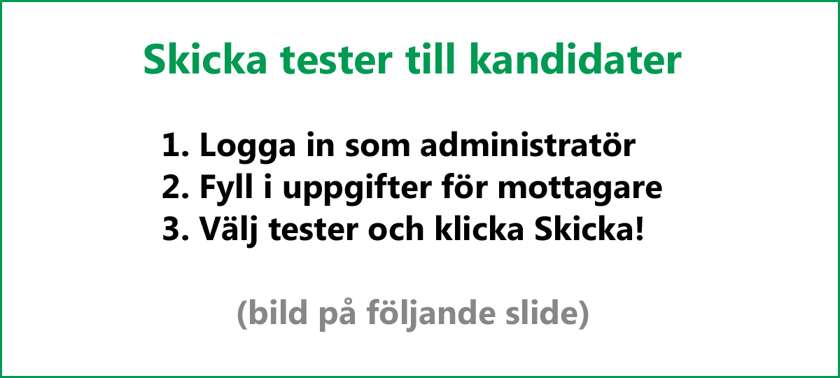 RASP Big Five+ - Skicka tester till kandidater